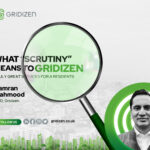 What “Scrutiny” means to Gridizen